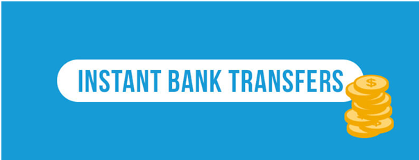 Instant bank transfer